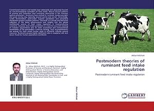 Seller image for Postmodern theories of ruminant feed intake regulation : Postmodern ruminant feed intake regulation for sale by AHA-BUCH GmbH