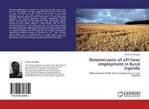 Immagine del venditore per Determinants of off-farm employment in Rural Uganda : Determinants of off- farm employment in rural Uganda venduto da AHA-BUCH GmbH