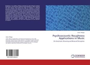 Seller image for Psychoacoustic Roughness Applications in Music : On Automatic Retuning and Binaural Perception for sale by AHA-BUCH GmbH