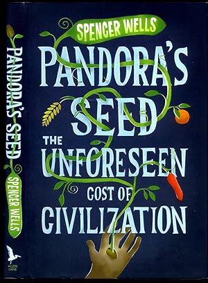 Immagine del venditore per Pandora's Seed: The Unforeseen Cost of Civilization (Civilisation) venduto da Little Stour Books PBFA Member