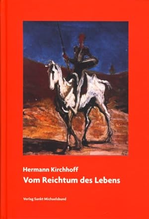 Bild des Verkufers fr Vom Reichtum des Lebens : Ein Verlockungsbuch. zum Verkauf von TF-Versandhandel - Preise inkl. MwSt.