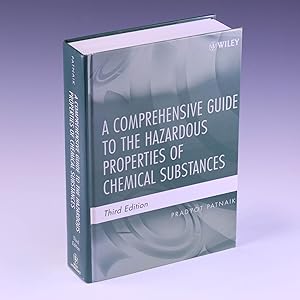 Seller image for A Comprehensive Guide to the Hazardous Properties of Chemical Substances for sale by Salish Sea Books