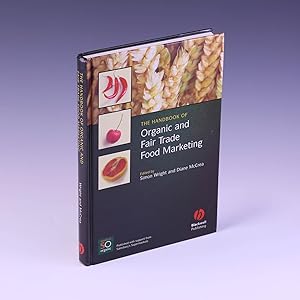 Image du vendeur pour The Handbook of Organic and Fair Trade Food Marketing mis en vente par Salish Sea Books