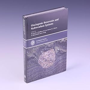 Imagen del vendedor de Special Publication 368 - Glaciogenic Reservoirs and Hydrocarbon Systems (Geological Society Special Publication) a la venta por Salish Sea Books