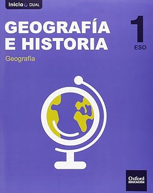 Imagen del vendedor de Geografa e Historia 1. ESO Inicia Dual Libro del alumno. C a la venta por Imosver