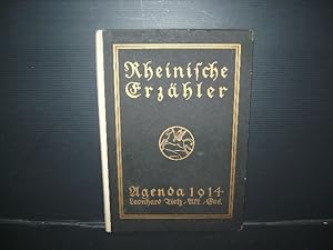 Rheinische Erzähler. Agenda 1914.