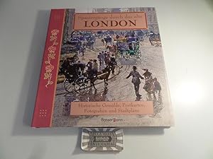 Bild des Verkufers fr Spaziergnge durch das alte London - Historische Gemlde, Postkarten, Fotografien und Stadtplne. zum Verkauf von Druckwaren Antiquariat