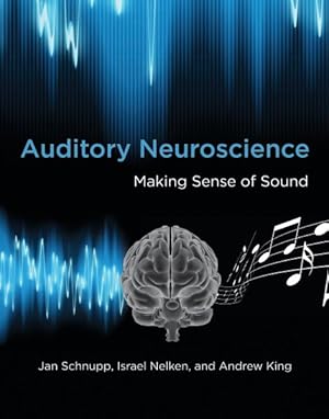 Seller image for Auditory Neuroscience : Making Sense of Sound for sale by GreatBookPrices