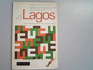 Bild des Verkufers fr Lagos: Urban Development and Employment. zum Verkauf von Antiquariat Bookfarm