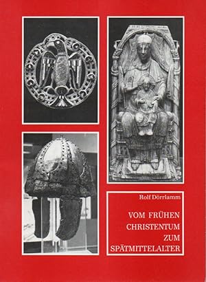 Bild des Verkufers fr Vom Frhen Christentum zum Sptmittelalter zum Verkauf von Clivia Mueller