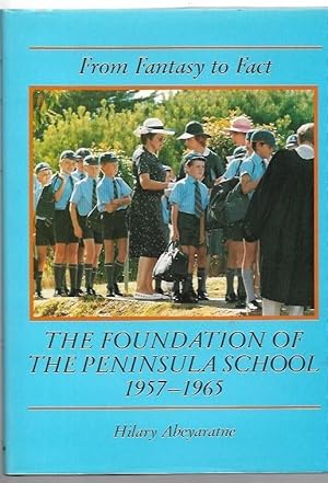 Image du vendeur pour From Fantasy to Fact : The Foundation of the Peninsula School 1957 - 1965. mis en vente par City Basement Books