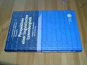 Seller image for Perspektiven einer linguistischen Luxemburgistik. Studien zu Diachronie und Synchronie. for sale by Antiquariat An der Vikarie