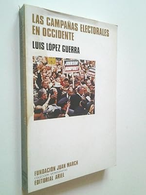 Immagine del venditore per Las campaas electorales en Occidente: propaganda poltica en la sociedad de masas venduto da MAUTALOS LIBRERA