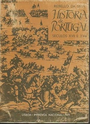 Imagen del vendedor de HISTORIA DE PORTUGAL NOS SECULOS XVII E XVIII. TOMO IV. a la venta por Librera Javier Fernndez