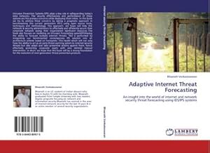 Bild des Verkufers fr Adaptive Internet Threat Forecasting zum Verkauf von BuchWeltWeit Ludwig Meier e.K.