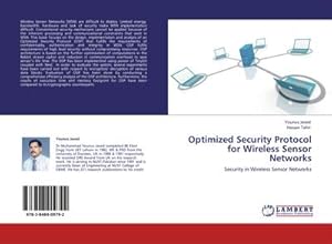 Immagine del venditore per Optimized Security Protocol for Wireless Sensor Networks : Security in Wireless Sensor Networks venduto da AHA-BUCH GmbH