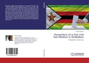 Seller image for Perceptions of a Free and Fair Election in Zimbabwe : Perceptions on Elections for sale by AHA-BUCH GmbH
