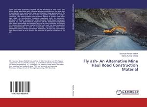 Seller image for Fly ash- An Alternative Mine Haul Road Construction Material for sale by AHA-BUCH GmbH