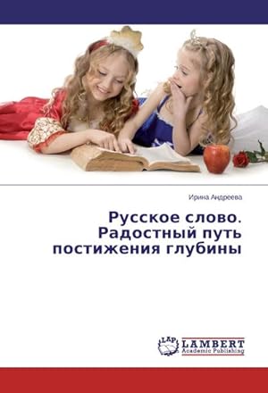 Seller image for Russkoe slovo. Radostnyj put' postizheniya glubiny for sale by AHA-BUCH GmbH