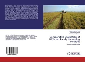 Bild des Verkufers fr Comparative Evaluation of Different Paddy Harvesting Methods : An Indian Experience zum Verkauf von AHA-BUCH GmbH
