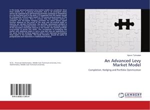 Seller image for An Advanced Levy Market Model : Completion, Hedging and Portfolio Optimization for sale by AHA-BUCH GmbH