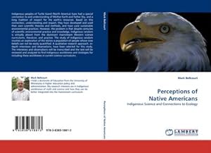 Imagen del vendedor de Perceptions of Native Americans : Indigenous Science and Connections to Ecology a la venta por AHA-BUCH GmbH