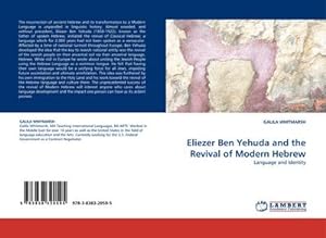Seller image for Eliezer Ben Yehuda and the Revival of Modern Hebrew : Language and Identity for sale by AHA-BUCH GmbH