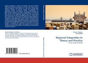 Bild des Verkufers fr Regional Integration in Theory and Practice : A Case Study of ASEAN zum Verkauf von AHA-BUCH GmbH