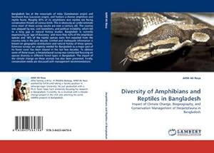 Immagine del venditore per Diversity of Amphibians and Reptiles in Bangladesh : Impact of Climate Change, Biogeography, and Conservation Management of Herpetofauna in Bangladesh venduto da AHA-BUCH GmbH