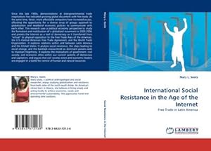 Seller image for International Social Resistance in the Age of the Internet : Free Trade in Latin America for sale by AHA-BUCH GmbH