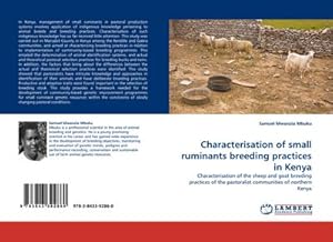 Seller image for Characterisation of small ruminants breeding practices in Kenya : Characterisation of the sheep and goat breeding practices of the pastoralist communities of northern Kenya for sale by AHA-BUCH GmbH