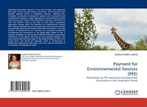 Seller image for Payment for Environnemental Services (PES) : Potentialities for PES mechanisms for Biodiversity Conservation in the Congo Basin forests for sale by AHA-BUCH GmbH