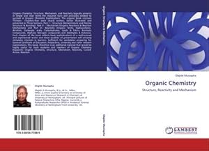 Seller image for Organic Chemistry : Structure, Reactivity and Mechanism for sale by AHA-BUCH GmbH