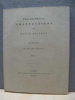 Philosophical Transactions of the Royal Society of London. For the Year MDCCCXLVII. Part II.