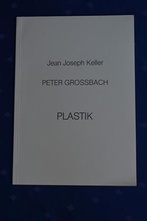 Seller image for Peter Grossbach ; Plastik for sale by Antiquariat Bcher-Oase