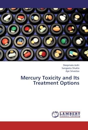 Seller image for Mercury Toxicity and Its Treatment Options for sale by AHA-BUCH GmbH