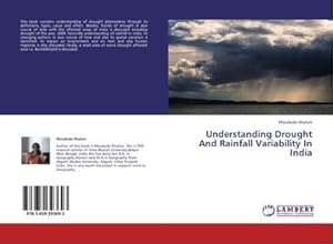 Seller image for Understanding Drought And Rainfall Variability In India for sale by AHA-BUCH GmbH