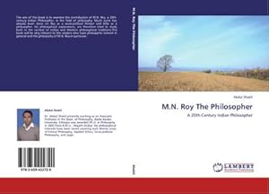 Immagine del venditore per M.N. Roy The Philosopher : A 20th-Century Indian Philosopher venduto da AHA-BUCH GmbH