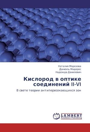 Imagen del vendedor de Kislorod v optike soedineniy II-VI : V svete teorii antiperesekayushchikhsya zon a la venta por AHA-BUCH GmbH