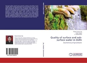 Seller image for Quality of surface and sub-surface water in Delhi : Geochemistry of groundwater for sale by AHA-BUCH GmbH