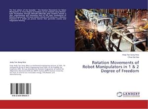 Immagine del venditore per Rotation Movements of Robot Manipulators in 1 & 2 Degree of Freedom venduto da AHA-BUCH GmbH