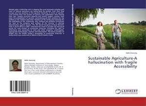 Immagine del venditore per Sustainable Agriculture-A hallucination with fragile Accessibility venduto da AHA-BUCH GmbH