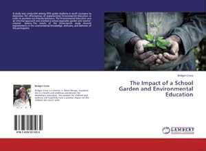Seller image for The Impact of a School Garden and Environmental Education for sale by AHA-BUCH GmbH