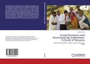 Immagine del venditore per Good Goverence and Panchayati Raj Institutions: A Study of Haryana : Governance and PRIs in India: A Study of Haryana State venduto da AHA-BUCH GmbH