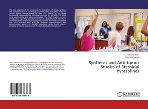 Seller image for Synthesis and Anti-tumor Studies of Steroidal Pyrazolines for sale by AHA-BUCH GmbH