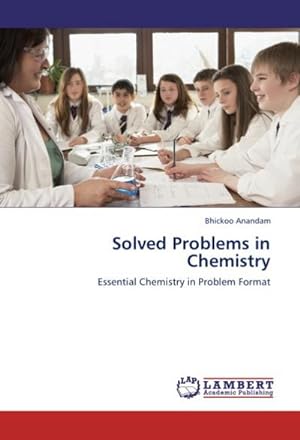 Seller image for Solved Problems in Chemistry : Essential Chemistry in Problem Format for sale by AHA-BUCH GmbH
