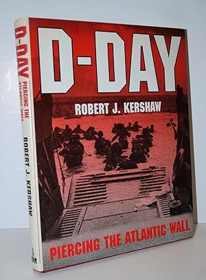 Seller image for D-Day Piercing the Atlantic Wall for sale by Nugget Box  (PBFA)