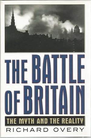 Seller image for The Battle of Britain: The Myth and the Reality for sale by The Book Junction