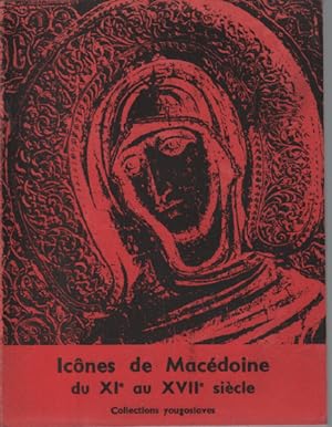 Seller image for Icones de macdoine du XIe au XVIIe sicle for sale by librairie philippe arnaiz