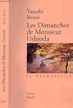 Image du vendeur pour LES DIMANCHES DE MONSIEUR USHIODA mis en vente par Le-Livre